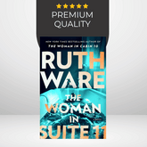 The Woman in Suite 11 by Ruth Ware